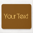 Search for brown background mousepads Colour