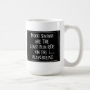 Search for funny mood swing mugs Humour