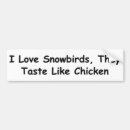 Search for love chickens bumper stickers Humour