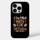 Search for for math teachers iphone cases Funny