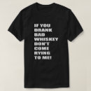 Search for funny whiskey sayings tshirts For him