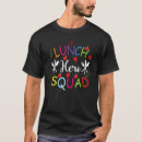 Search for school cafeteria worker tshirts Squad