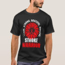 Search for stroke warrior tshirts Strong
