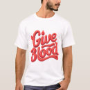 Search for blood donation tshirts World blood donor day