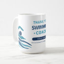 Search for swimming coach mugs Swim team