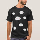 Search for fluffy cloud tshirts Sky