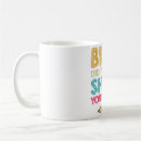 Search for show your work mugs Bruh