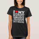 Search for gorgeous tshirts Girlfriend