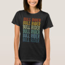 Search for bull riding tshirts Rider