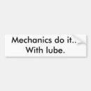 Search for mechanical bumper stickers Mechanics
