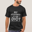 Search for governor tshirts Politician