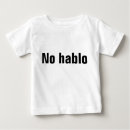 Search for spanish baby shirts Funny