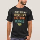 Search for doctorate degree tshirts Survived