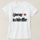 Search for i love cops tshirts Officer