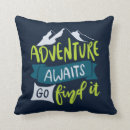 Search for adventure awaits cushions Hiking