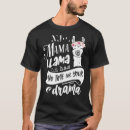Search for mama llama tshirts Has