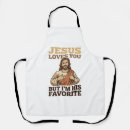 Search for jesus loves you aprons Funny