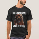 Search for dackel tshirts Lustig