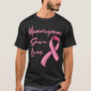 Search for mammogram tshirts Awareness