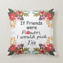 Search for if friends were flowers Floral
