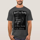 Search for gorilla gang tshirts Funny
