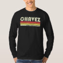 Search for chavez tshirts Birthday