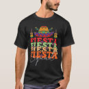 Search for funny cinco de mayo tshirts Fiesta