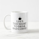 Search for bad life mugs Drink