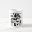 Search for for financial analyst mugs Humour