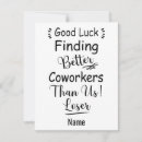 Search for good luck finding better coworker Funny