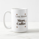 Search for stressed mugs Caffeine lover