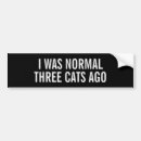 Search for funny cat bumper stickers Cats