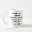 Search for sassy mom mugs Dad