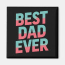 Search for pops day magnets Best dad ever