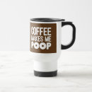 Search for poop travel mugs Humour