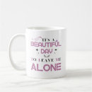 Search for antisocial humor mugs Saying