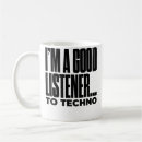 Search for edm mugs Techno dj