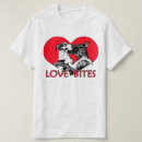 Search for love bites tshirts Dog