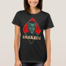 Search for yuri gagarin tshirts Astronaut