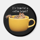 Search for coffee break magnets Cute