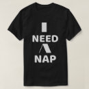 Search for nap tshirts Sleepy