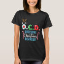 Search for obsessive christmas disorder tshirts Reindeer