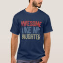 Search for awesome like my father tshirts Dad