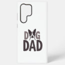 Search for dad samsung cases Dog lover