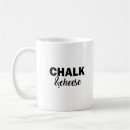 Search for chalk mugs Quotes