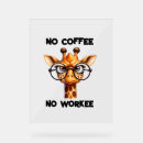 Search for funny coffee signs Giraffe