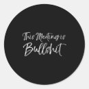 Search for funny work quotes stickers Tradition