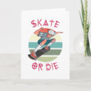 Search for skateboarding cards Skate die