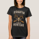 Search for funny hunting quotes tshirts Humour