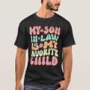 Search for funny son in law tshirts Matching